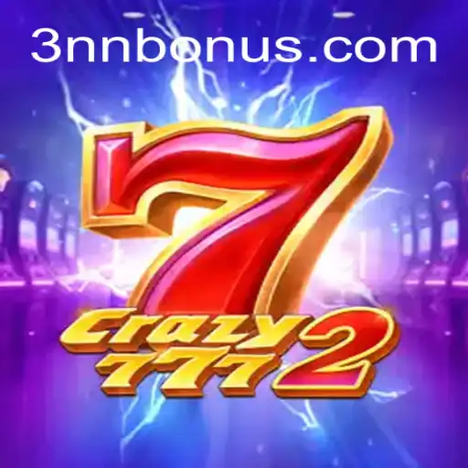 Descubra Crazy7772: A Aventura Extrema do Jogo 3NN que Está Conquistando o Mundo