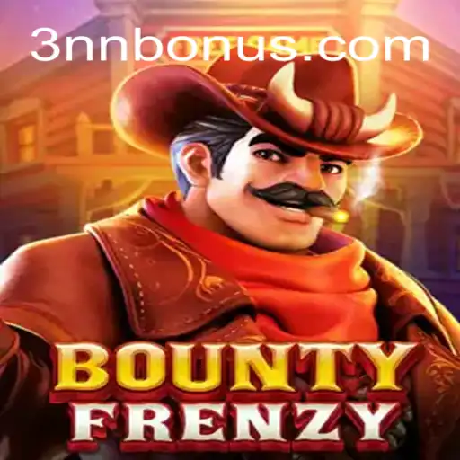 Descubra o Mundo de BountyFrenzy: O Jogo de Aventura e Estratégia com Tecnologia 3NN